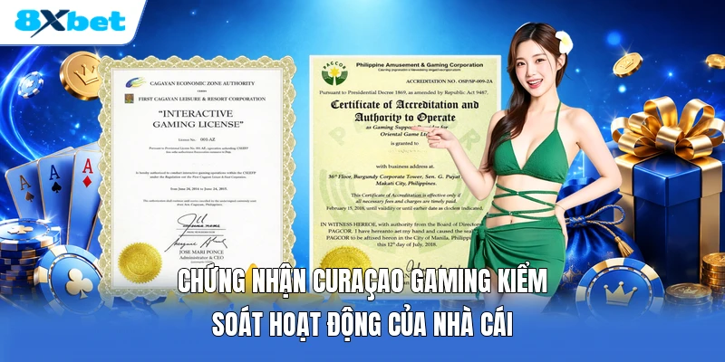 Chứng nhận Curaçao Gaming kiểm soát hoạt động của nhà cái