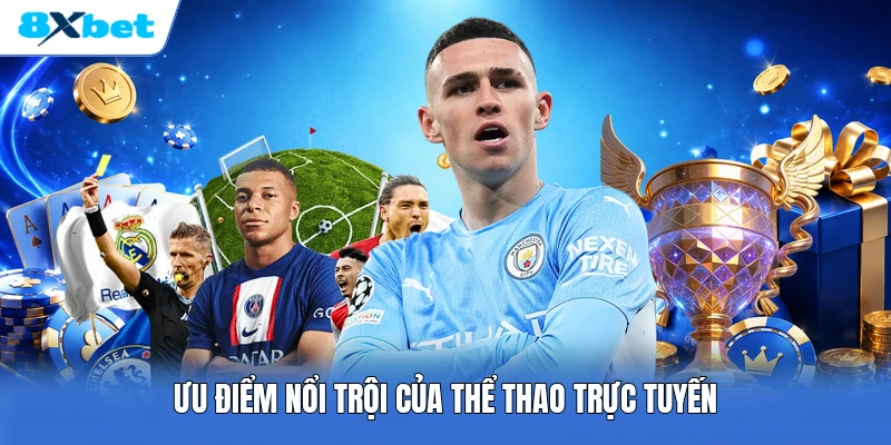 Ưu điểm nổi trội của thể thao trực tuyến