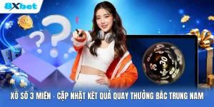 Xổ Số 3 Miền | Cập Nhật Kết Quả Quay Thưởng Bắc Trung Nam